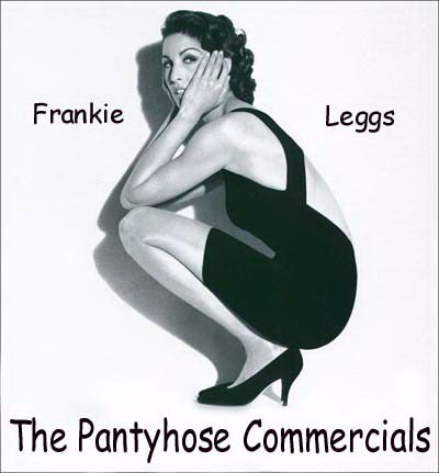 Frankie Leggs Pantyhose Commercials